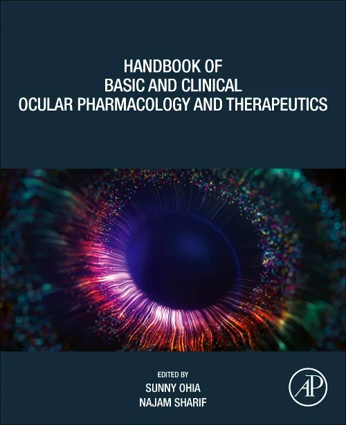 Handbook of Basic and Clinical Ocular Pharmacology...