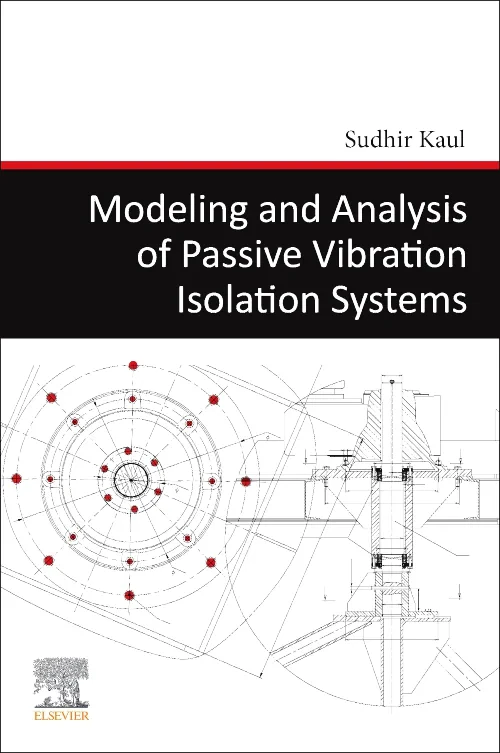 Modeling and Analysis of Passive Vibration Isolati...