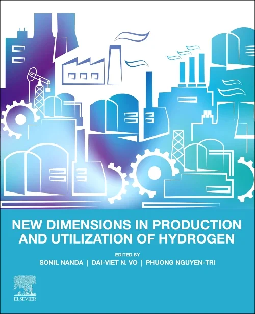 New Dimensions in Production and Utilization of Hy...