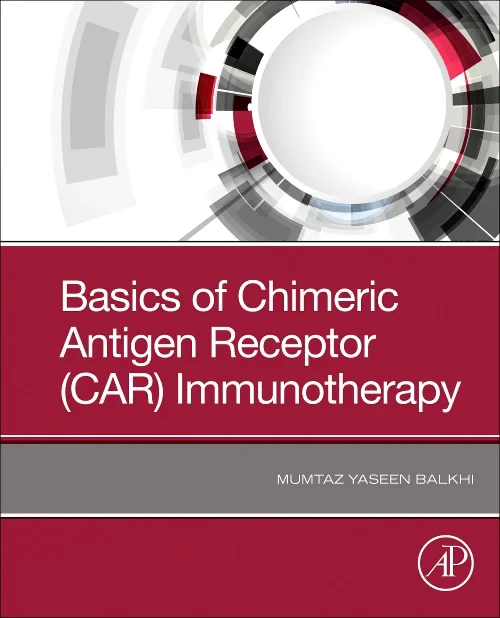 Basics of Chimeric Antigen Receptor (CAR) Immunoth...