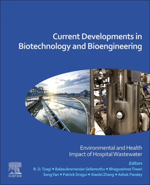 Current Developments in Biotechnology and Bioengin...