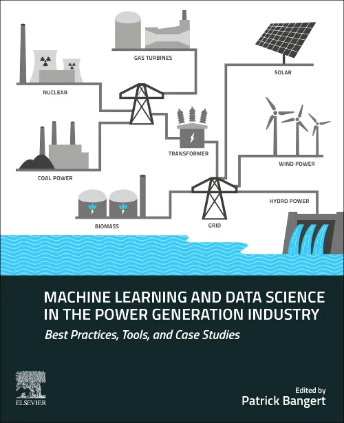 Machine Learning and Data Science in the Power Gen...