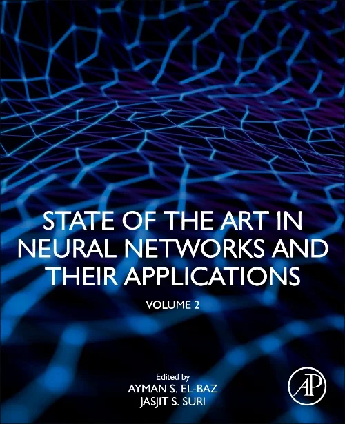 State of the Art in Neural Networks and Their Appl...