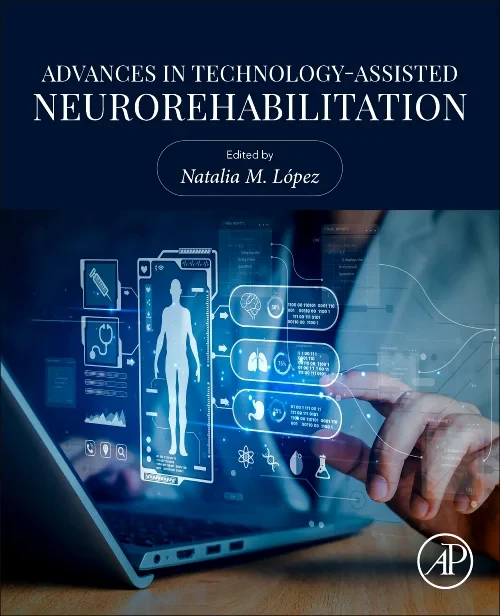 Advances in Technology-Assisted Neurorehabilitatio...