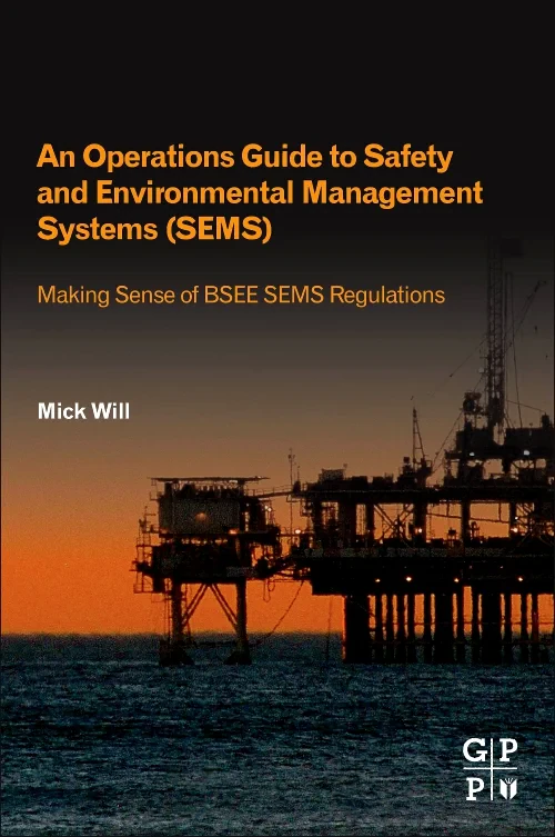 An Operations Guide to Safety and Environmental Ma...