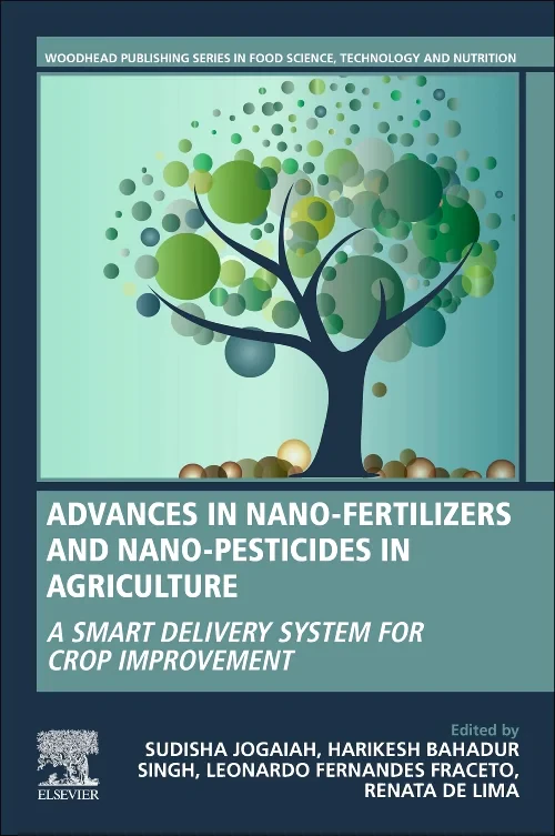 Advances in Nano-Fertilizers and Nano-Pesticides i...