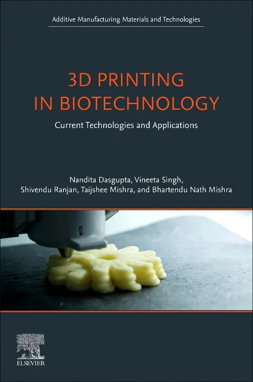 3D Printing in Biotechnology