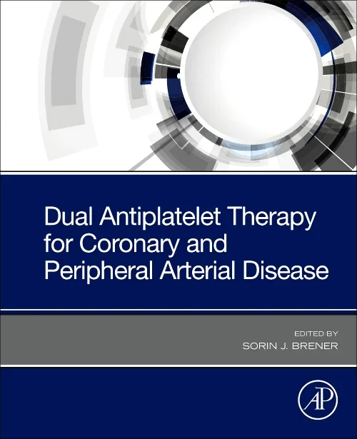Dual Antiplatelet Therapy for Coronary and Periphe...