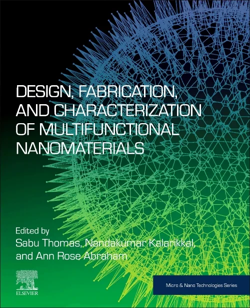 Design, Fabrication, and Characterization of Multi...