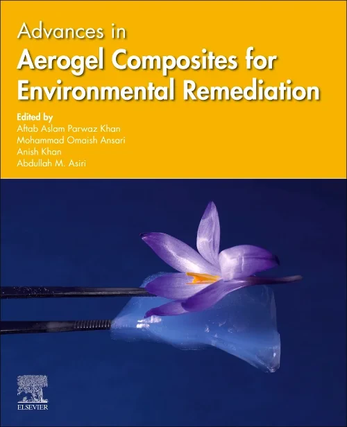 Advances in Aerogel Composites for Environmental R...