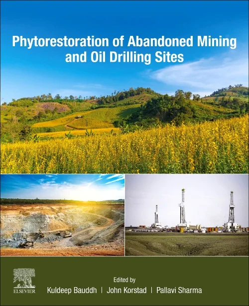 Phytorestoration of Abandoned Mining and Oil Drill...