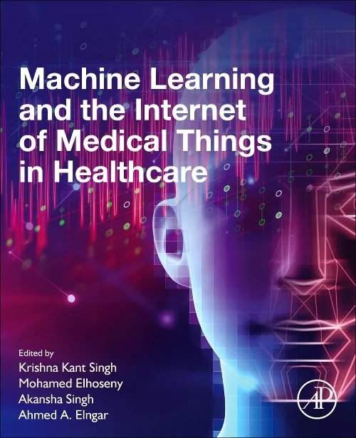 Machine Learning and the Internet of Medical Thing...