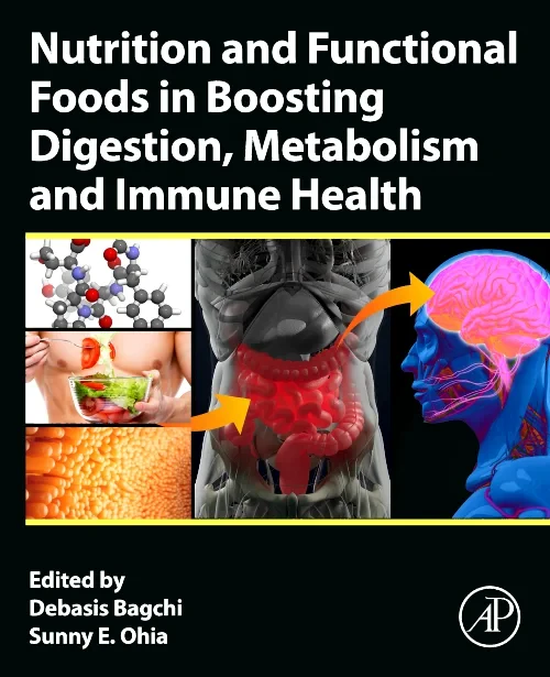 Nutrition and Functional Foods in Boosting Digesti...