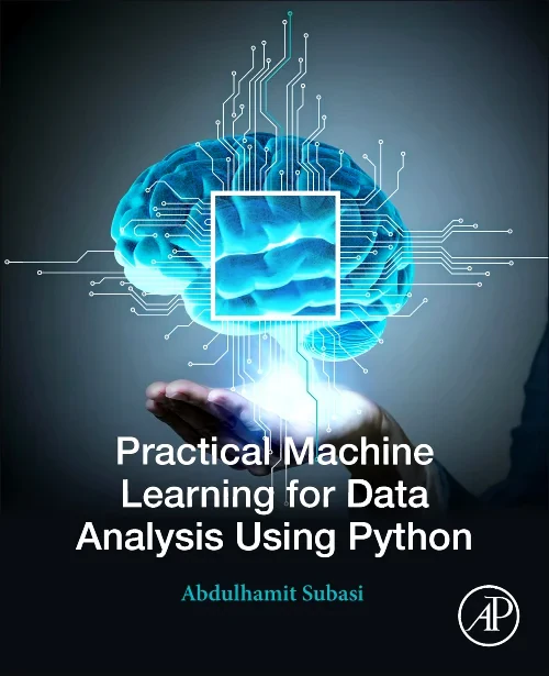 Practical Machine Learning for Data Analysis Using...