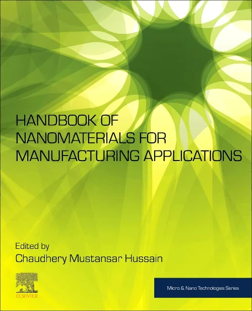 Handbook of Nanomaterials for Manufacturing Applic...