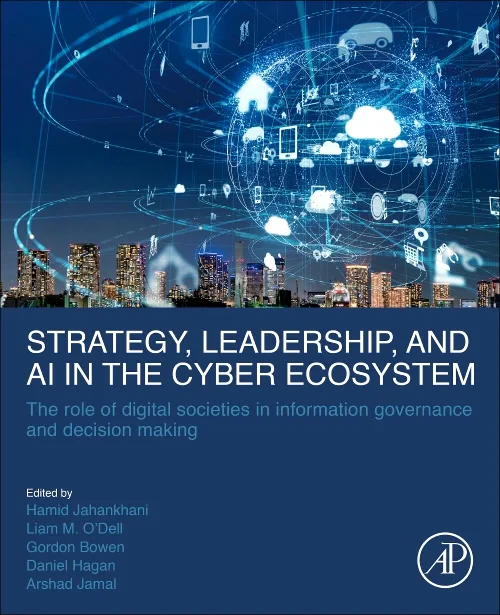Strategy, Leadership, and AI in the Cyber Ecosyste...