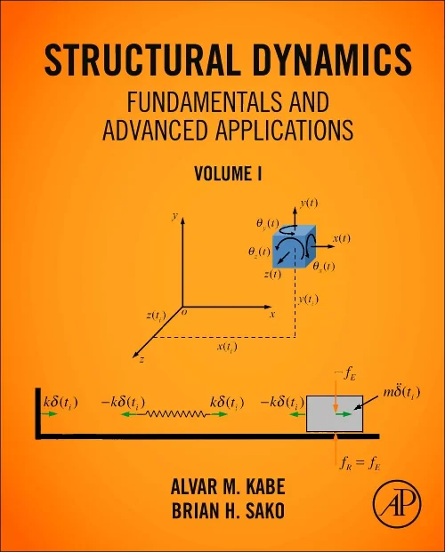 Structural Dynamics Fundamentals and Advanced Appl...