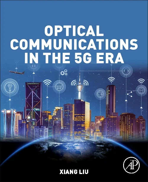 Optical Communications in the 5G Era