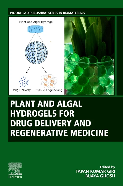 Plant and Algal Hydrogels for Drug Delivery and Re...