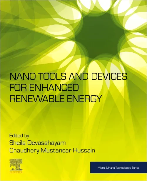 Nano Tools and Devices for Enhanced Renewable Ener...