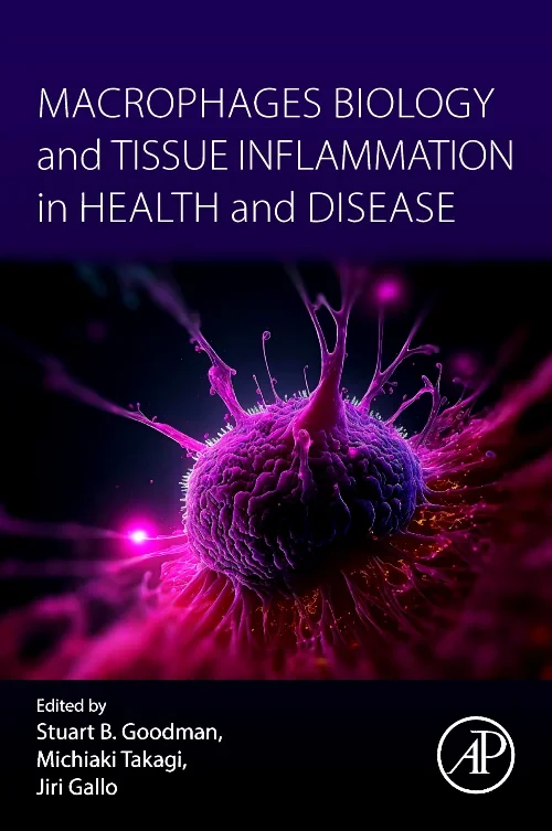 Macrophages Biology and Tissue Inflammation in Hea...