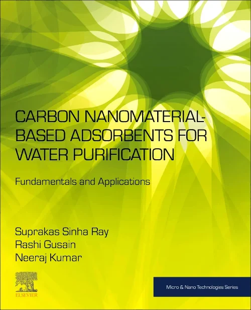 Carbon Nanomaterial-Based Adsorbents for Water Pur...