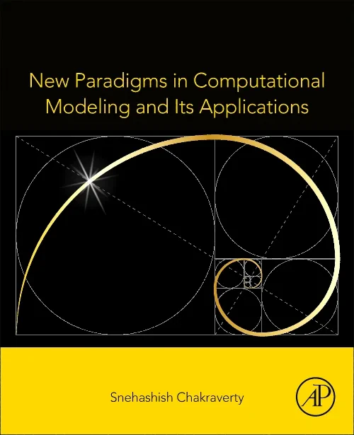 New Paradigms in Computational Modeling and Its Ap...