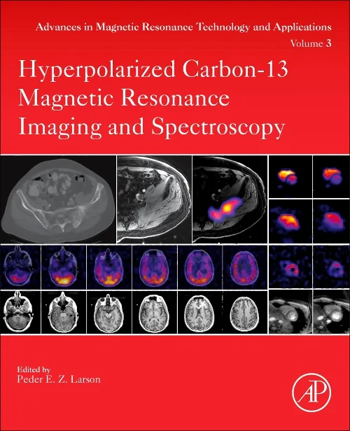 Hyperpolarized Carbon-13 Magnetic Resonance Imagin...