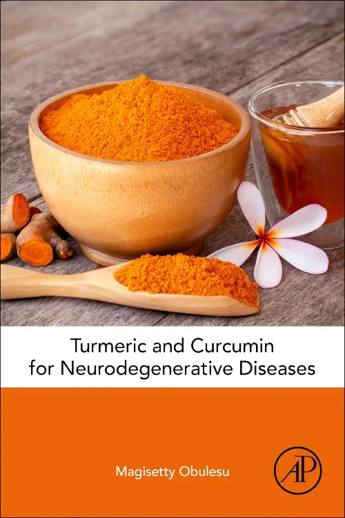 Turmeric and Curcumin for Neurodegenerative Diseas...