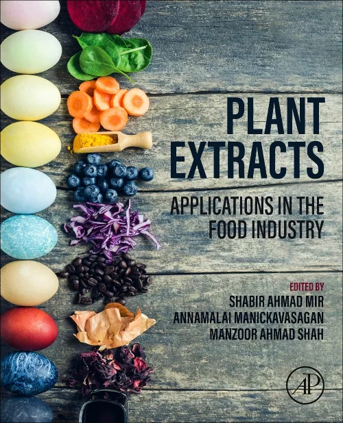 Plant Extracts: Applications in the Food Industry