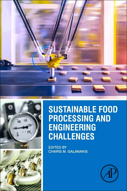 Sustainable Food Processing and Engineering Challe...