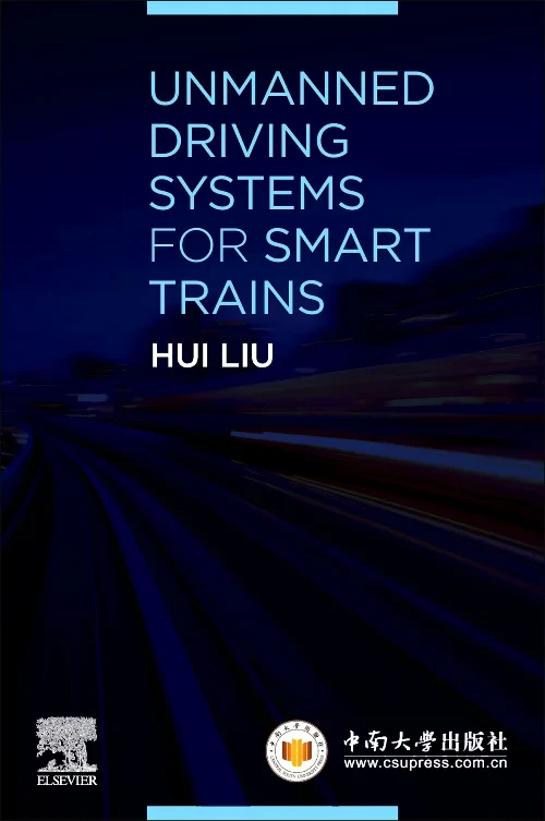 Unmanned Driving Systems for Smart Trains