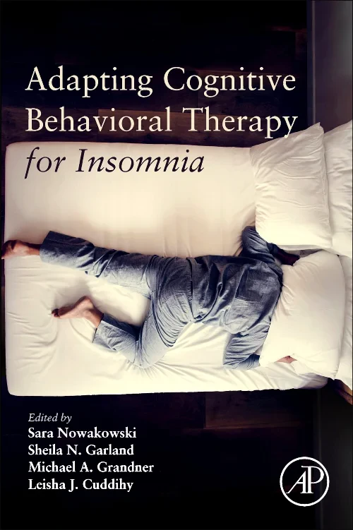 Adapting Cognitive Behavioral Therapy for Insomnia