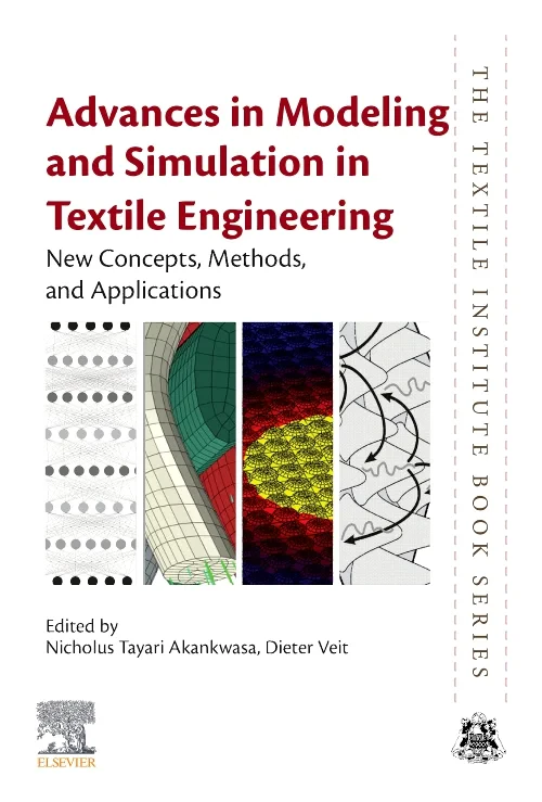 Advances in Modeling and Simulation in Textile Eng...