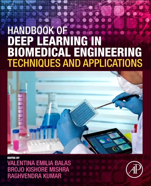 Handbook of Deep Learning in Biomedical Engineerin...