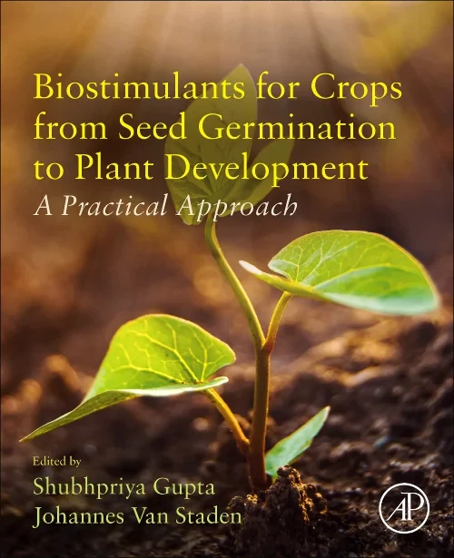 Biostimulants for Crops from Seed Germination to P...