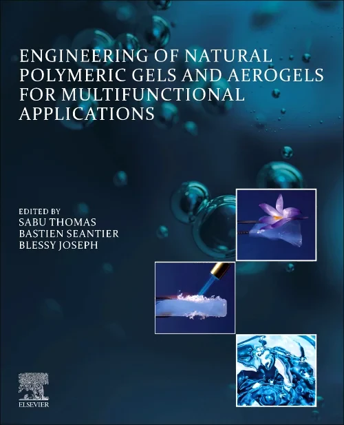 Engineering of Natural Polymeric Gels and Aerogels...