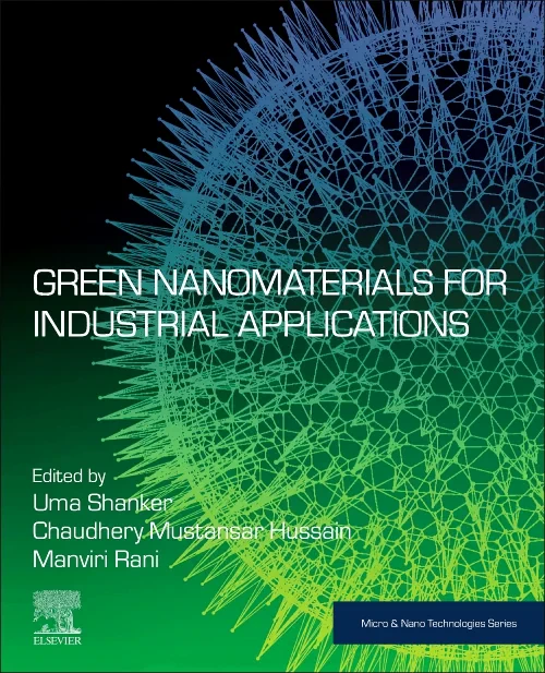 Green Nanomaterials for Industrial Applications