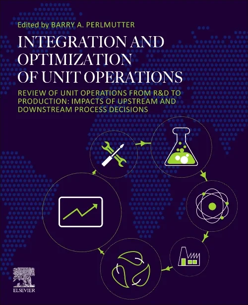 Integration and Optimization of Unit Operations