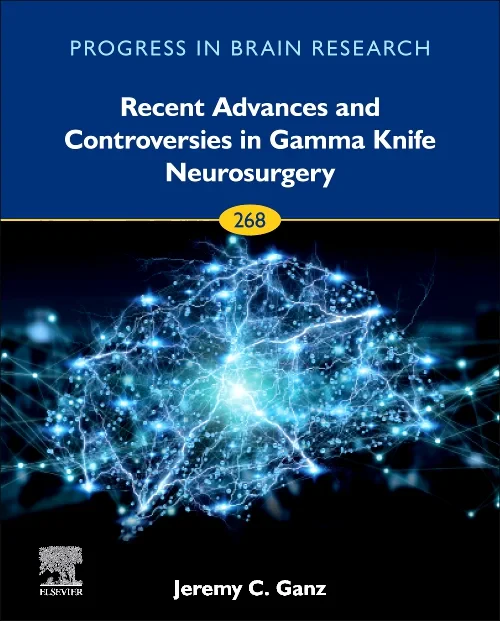 Recent Advances and Controversies in Gamma Knife N...