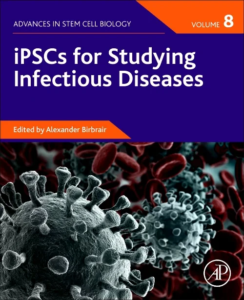 iPSCs for Studying Infectious Diseases