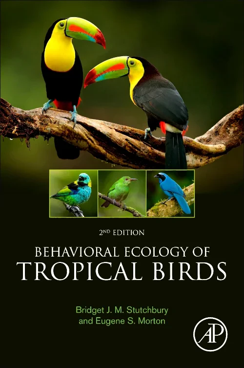 Behavioral Ecology of Tropical Birds