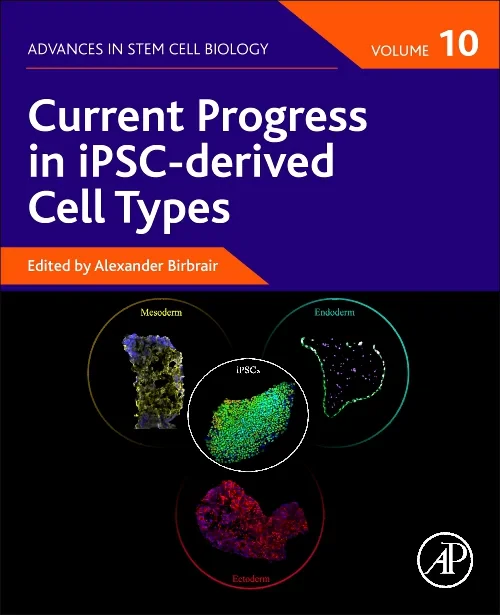 Current Progress in iPSC-derived Cell Types
