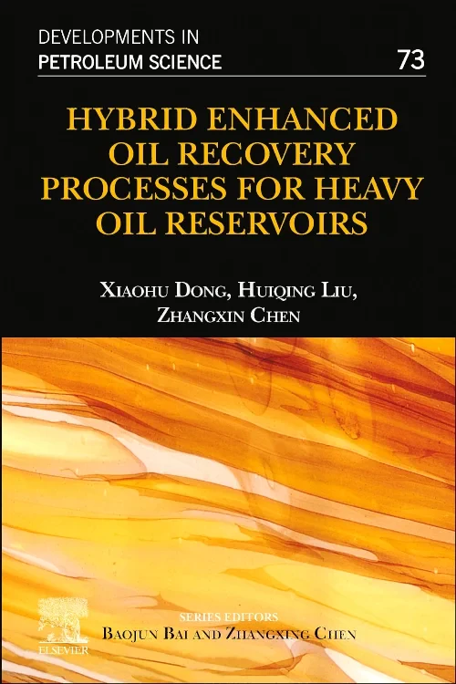 Hybrid Enhanced Oil Recovery Processes for Heavy O...