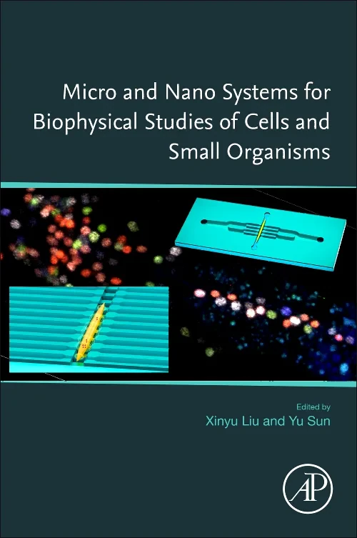 Micro and Nano Systems for Biophysical Studies of ...
