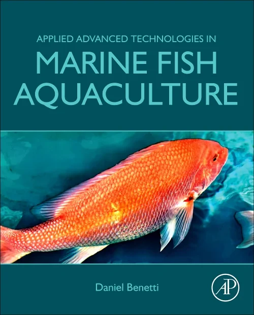 Applied Advanced Technologies in Marine Fish Aquac...