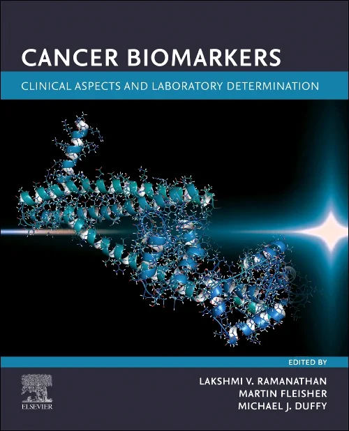 Cancer Biomarkers: Clinical Aspects and Laboratory...