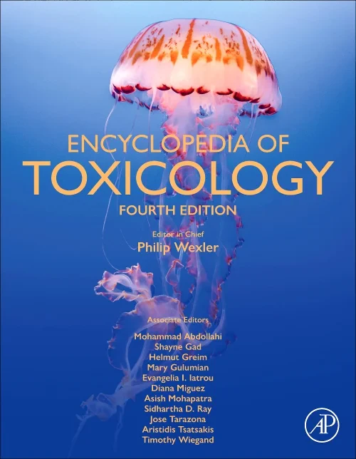 Encyclopedia of Toxicology, 4th edition, 9 volume ...