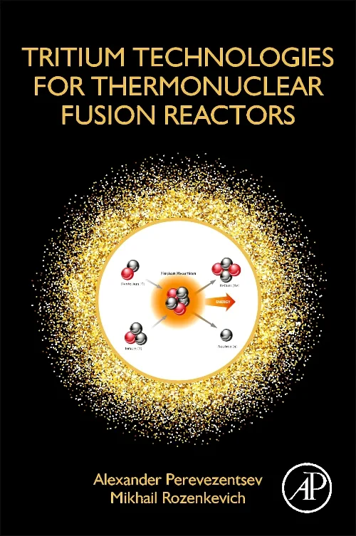 Tritium Technologies for Thermonuclear Fusion Reac...