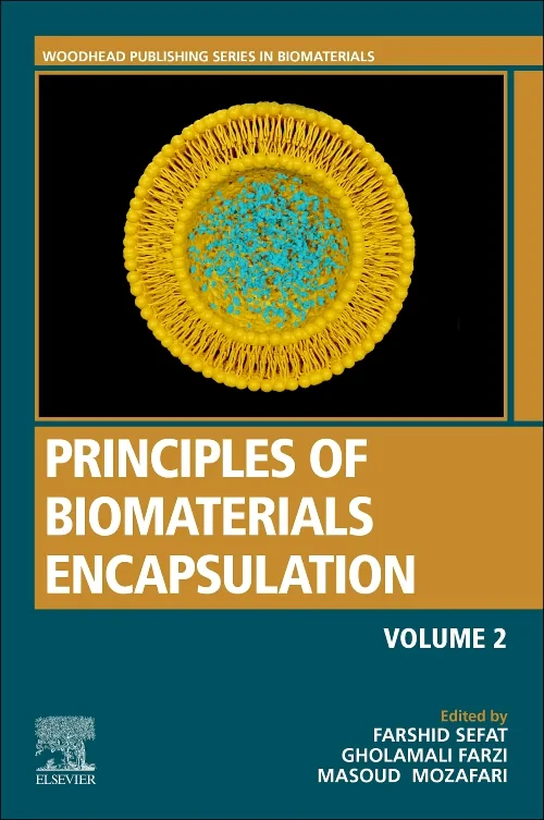 Principles of Biomaterials Encapsulation: Volume T...